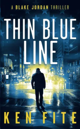 Thin Blue Line: A Blake Jordan Thriller (The Blake Jordan Series) Paperback  December 12, 2021